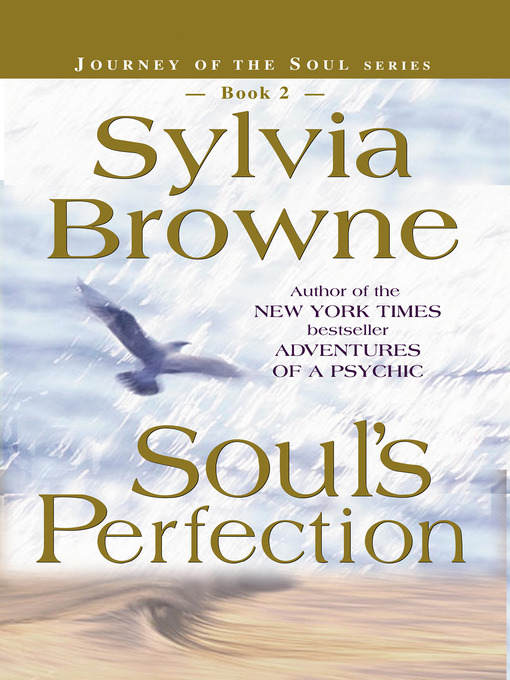 Title details for Soul's Perfection by Sylvia Browne - Available